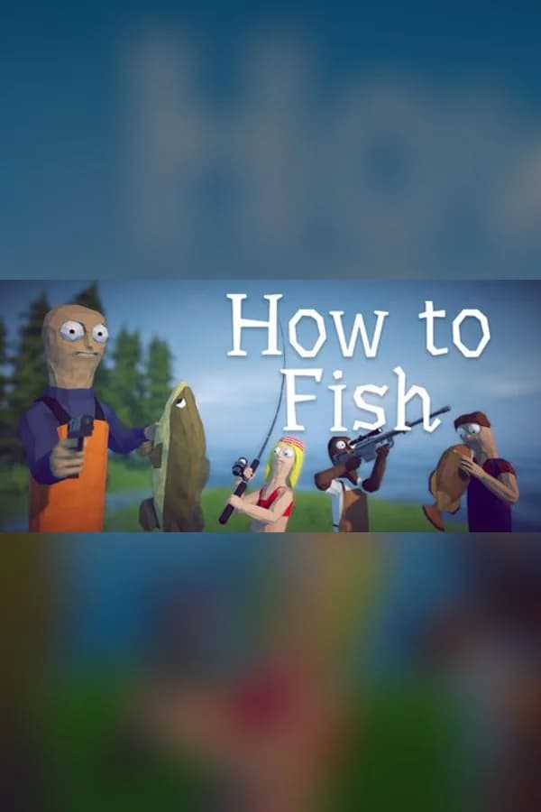 How to Fish
