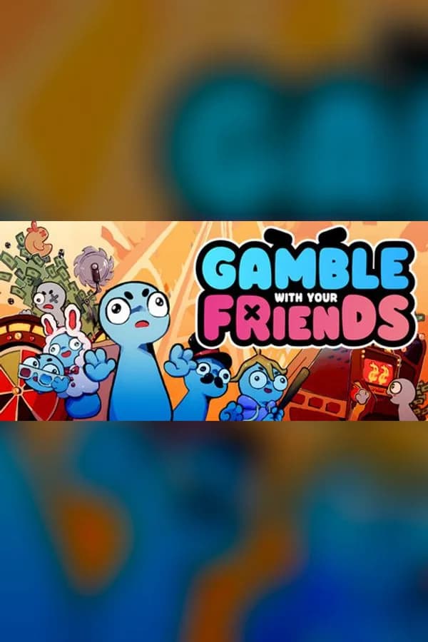 Gamble With Your Friends